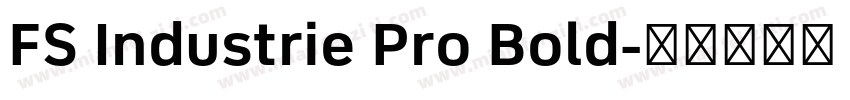 FS Industrie Pro Bold字体转换